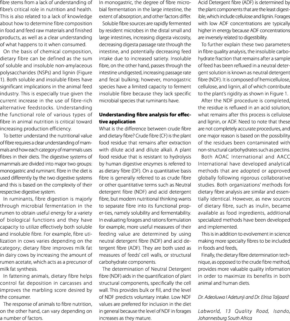 fibre stems from a lack of understanding of fibre’s critical role in nutrition and health. This is also related to a ...