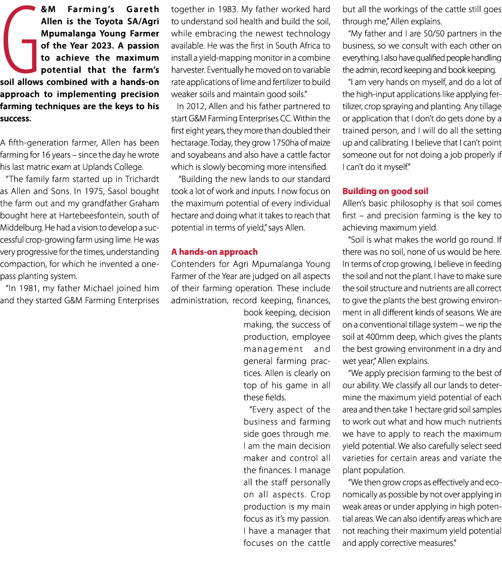 G&M Farming’s Gareth Allen is the Toyota SA/Agri Mpumalanga Young Farmer of the Year 2023. A passion to achieve the m...