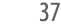 37