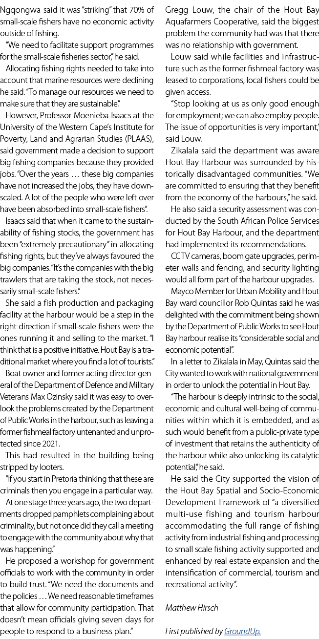 Ngqongwa said it was “striking” that 70% of small scale fishers have no economic activity outside of fishing. “We nee...