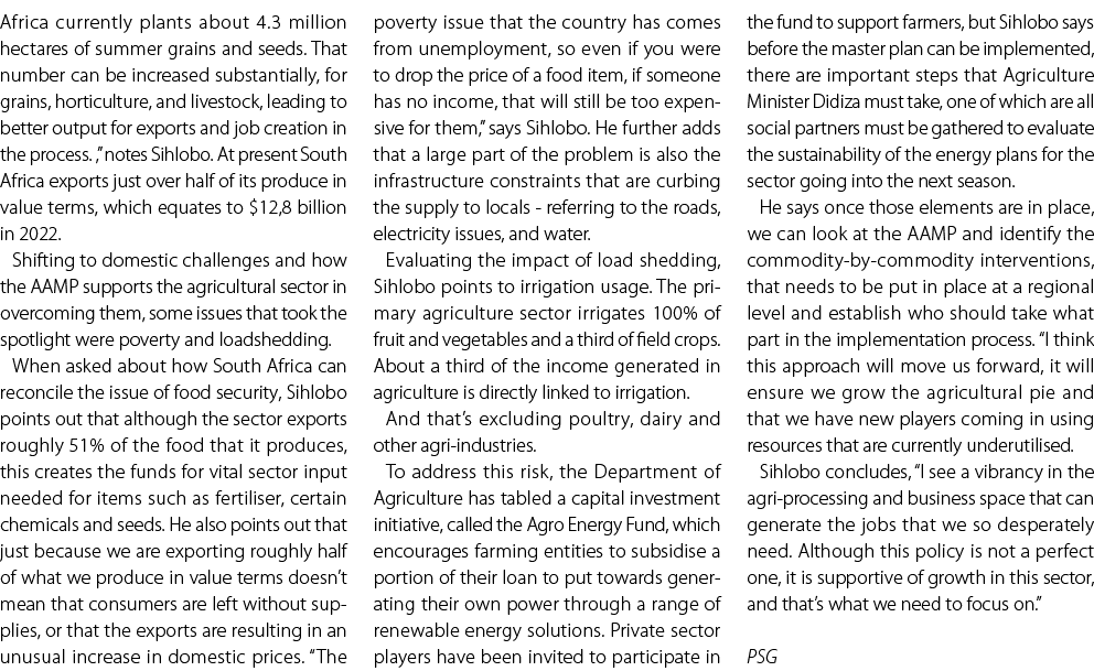 Africa currently plants about 4.3 million hectares of summer grains and seeds. That number can be increased substanti...