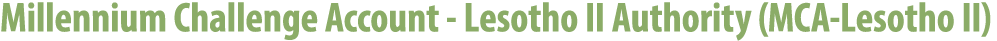 Millennium Challenge Account Lesotho II Authority (MCA Lesotho II)