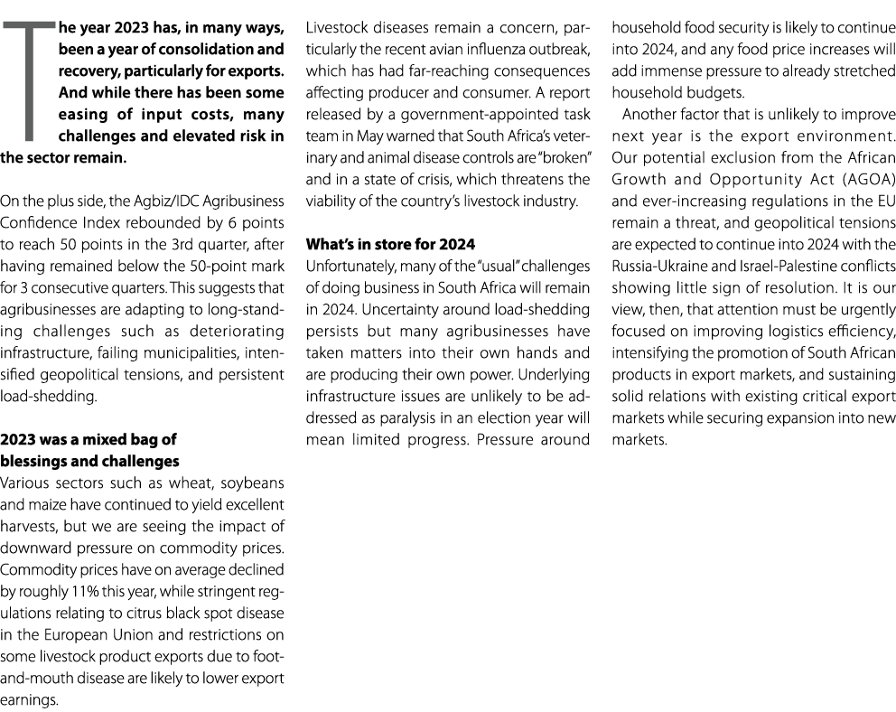 The year 2023 has, in many ways, been a year of consolidation and recovery, particularly for exports. And while there...