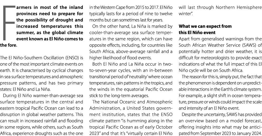Farmers in most of the inland provinces need to prepare for the possibility of drought and increased temperatures thi...