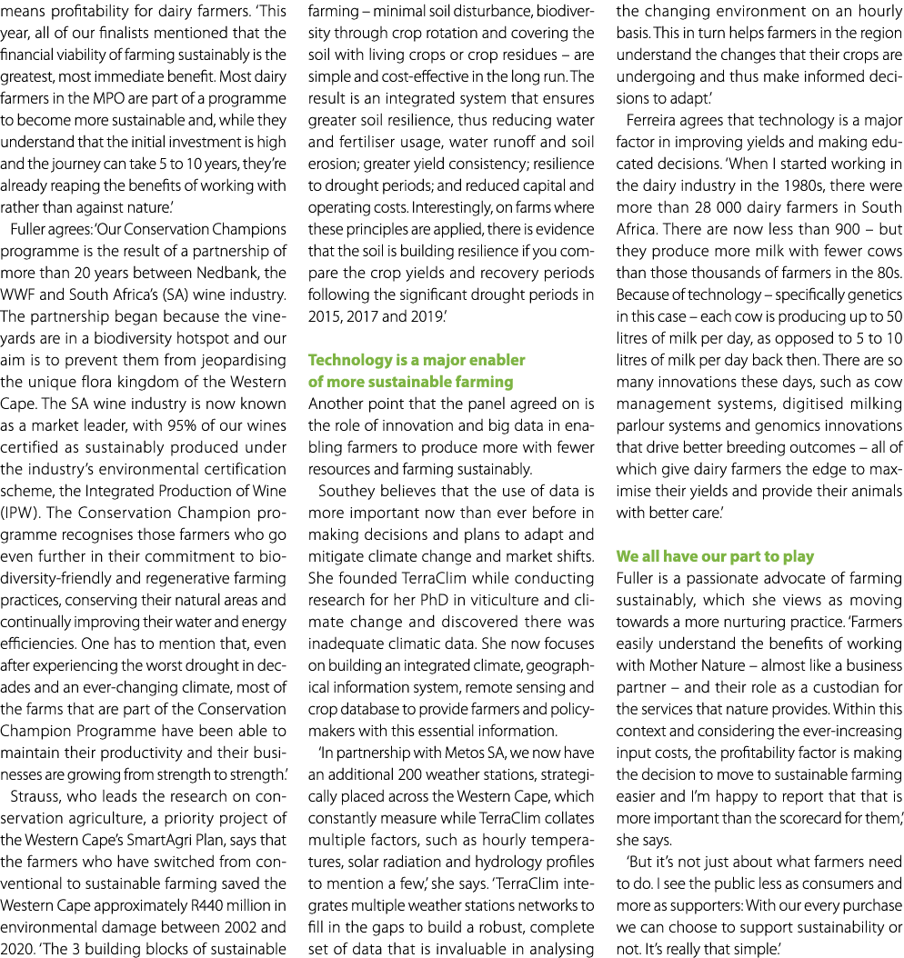 means profitability for dairy farmers. ‘This year, all of our finalists mentioned that the financial viability of far...