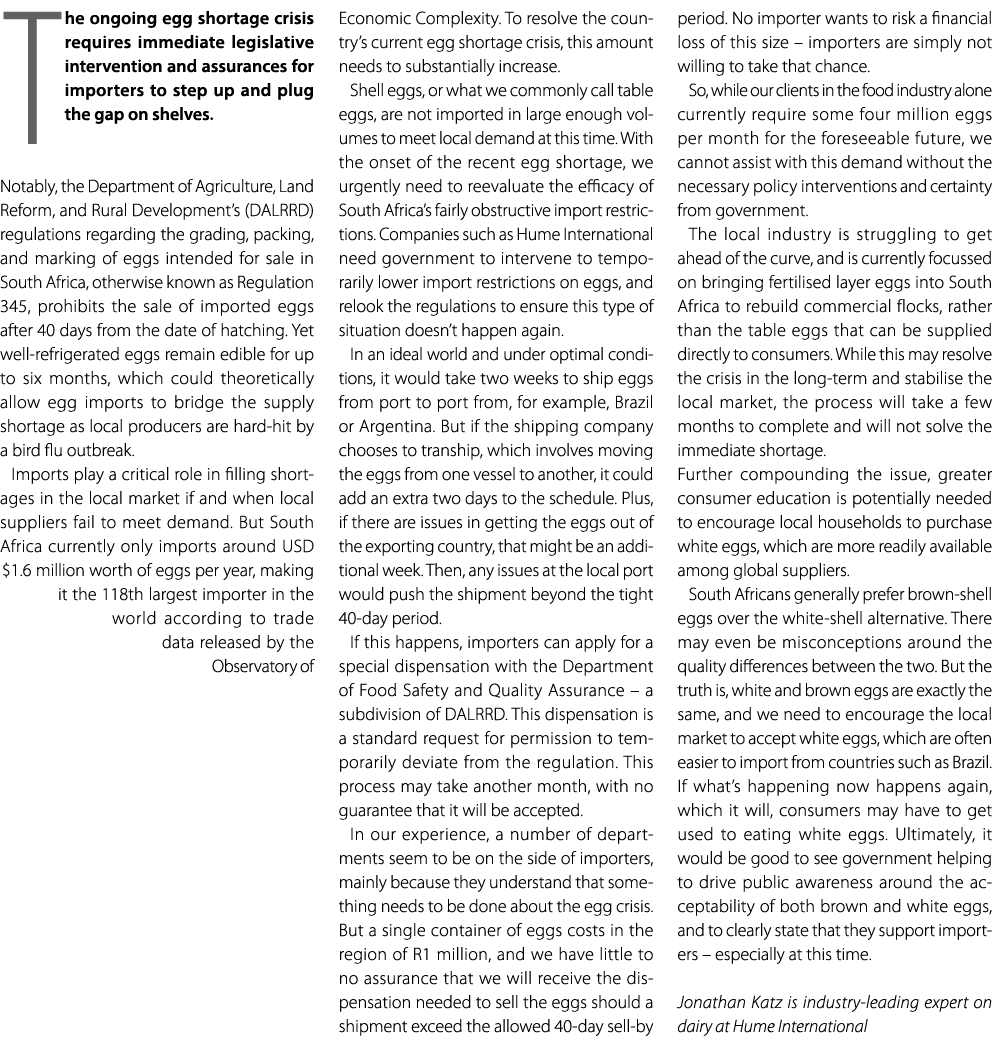 The ongoing egg shortage crisis requires immediate legislative intervention and assurances for importers to step up a...