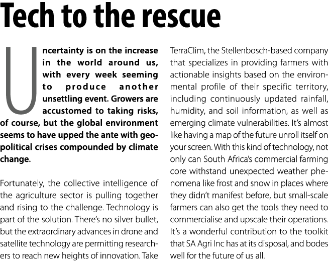 Tech to the rescue Uncertainty is on the increase in the world around us, with every week seeming to produce another ...