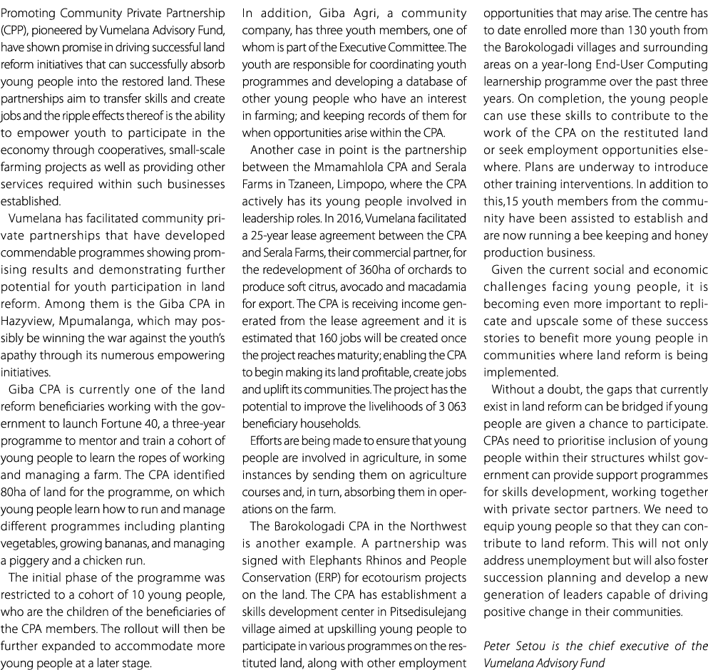 Promoting Community Private Partnership (CPP), pioneered by Vumelana Advisory Fund, have shown promise in driving suc...
