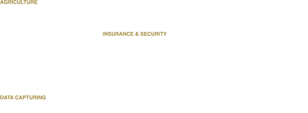 AGRICULTURE • Individual tree status and volumetric measurements. • Reduce crop losses, boost yield, and save on fert...
