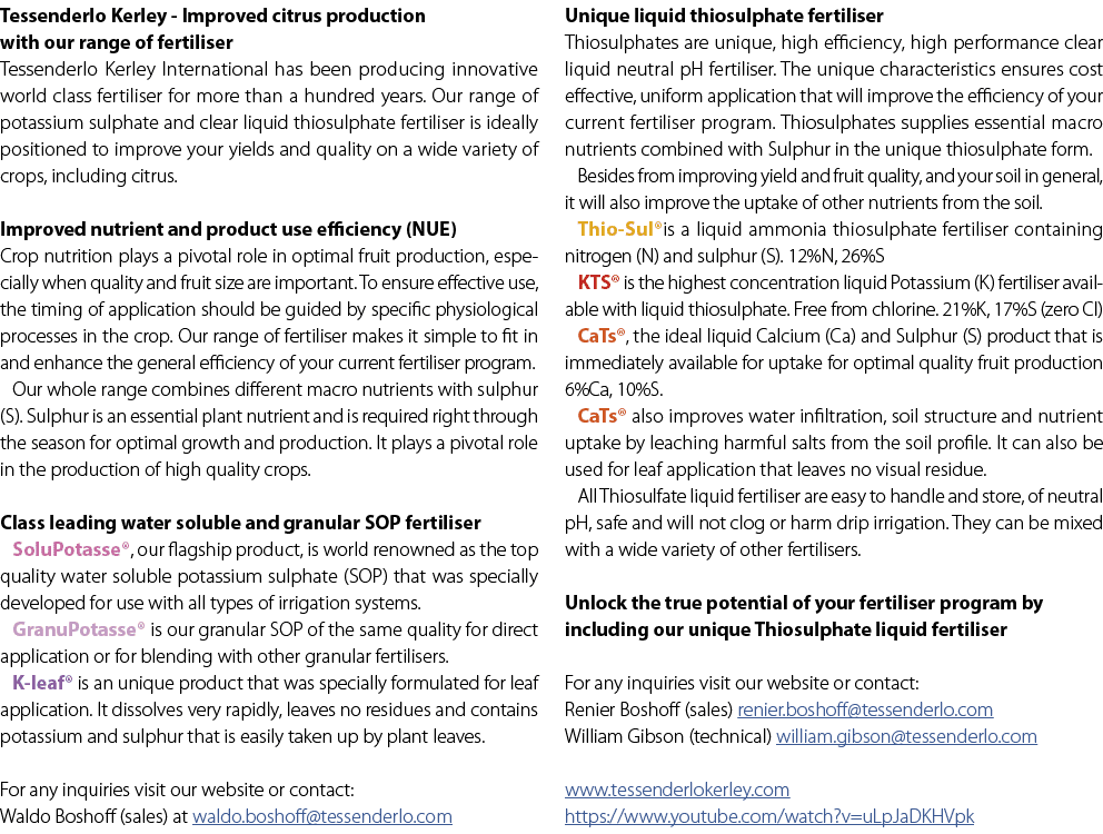 Tessenderlo Kerley Improved citrus production with our range of fertiliser Tessenderlo Kerley International has been ...
