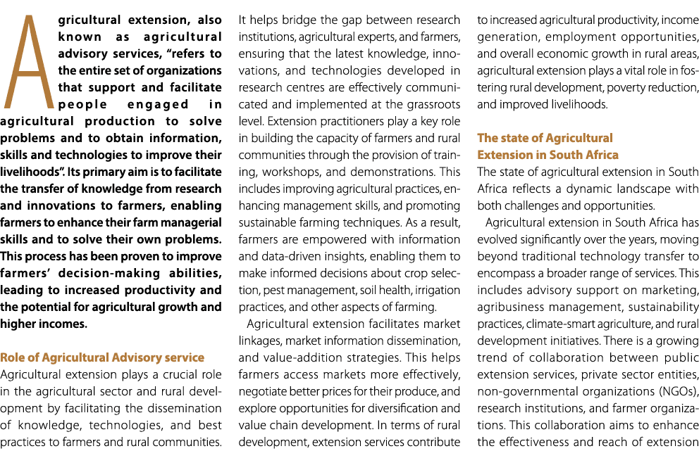 Agricultural extension, also known as agricultural advisory services, “refers to the entire set of organizations that...