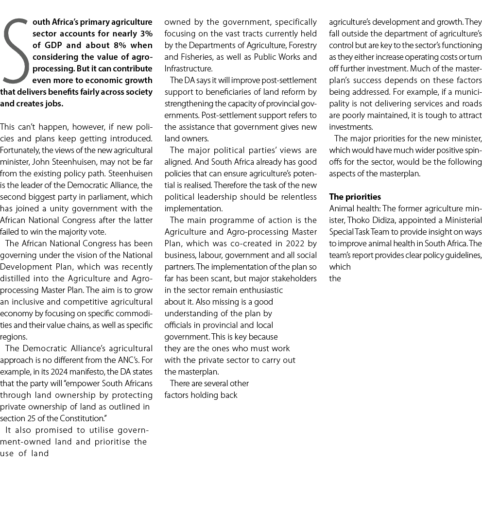 South Africa’s primary agriculture sector accounts for nearly 3% of GDP and about 8% when considering the value of ag...