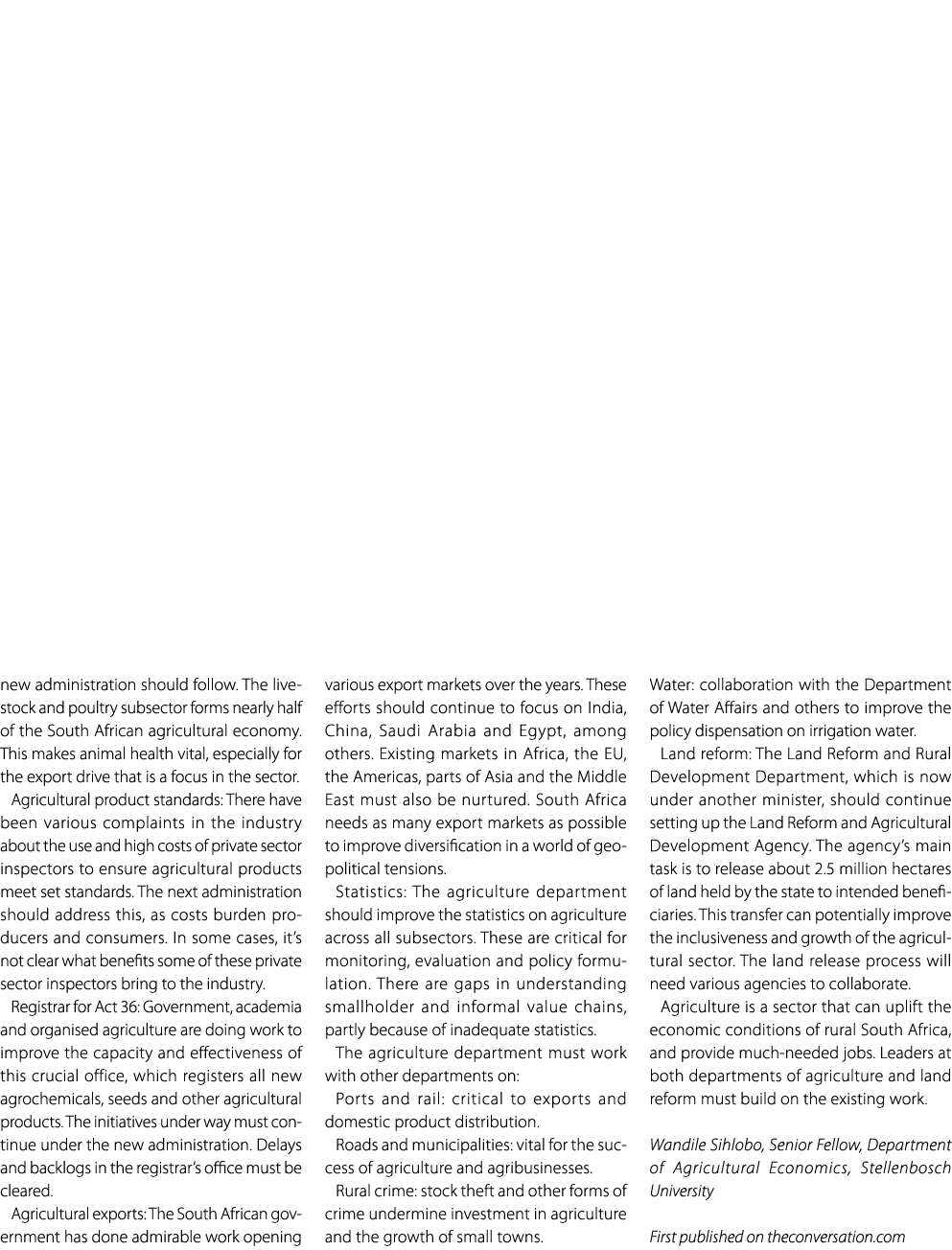 new administration should follow. The livestock and poultry subsector forms nearly half of the South African agricult...