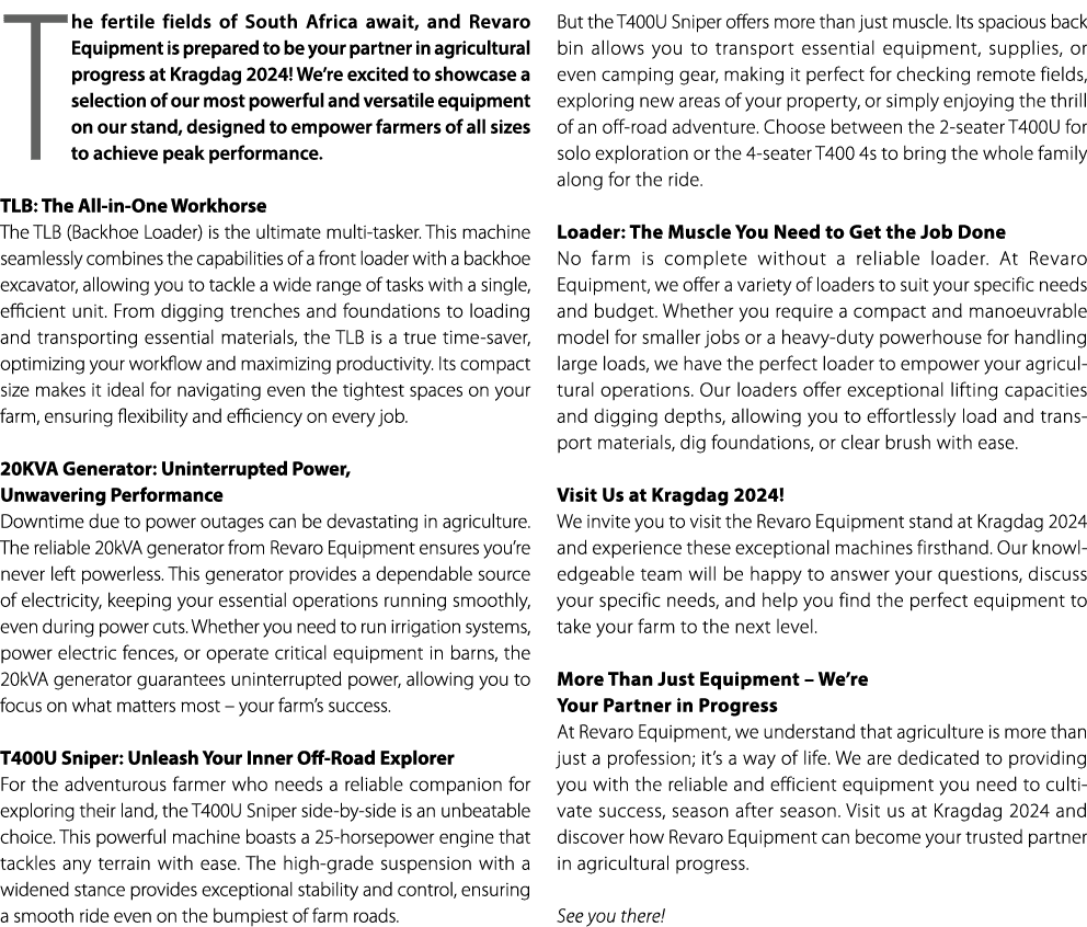 The fertile fields of South Africa await, and Revaro Equipment is prepared to be your partner in agricultural progres...
