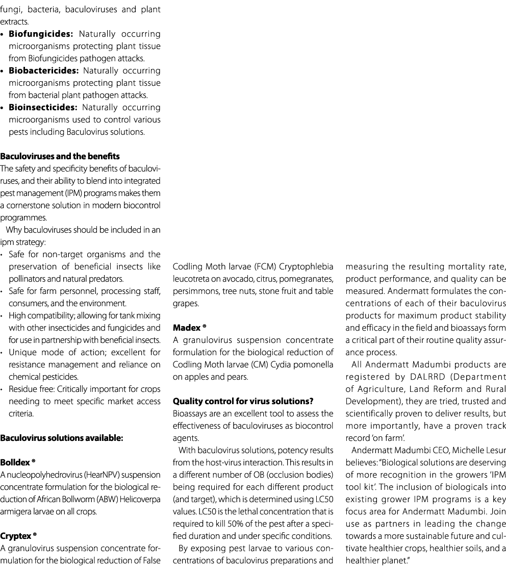 fungi, bacteria, baculoviruses and plant extracts. • Biofungicides: Naturally occurring microorganisms protecting pla...