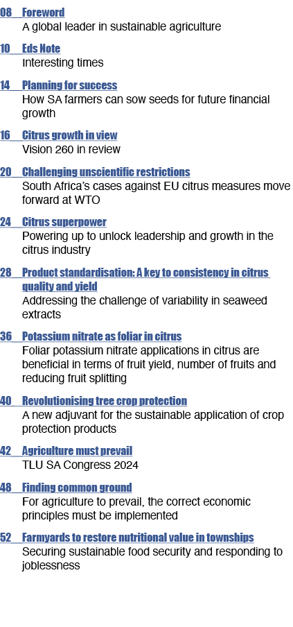 08 Foreword A global leader in sustainable agriculture 10 Eds Note Interesting times 14 Planning for success How SA f...