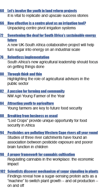  60 Let’s involve the youth in land reform projects It is vital to replicate and upscale success stories 66 How effec...