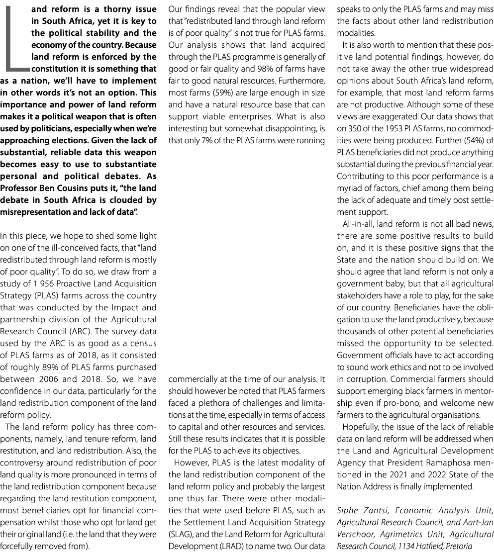 Land reform is a thorny issue in South Africa, yet it is key to the political stability and the economy of the countr...