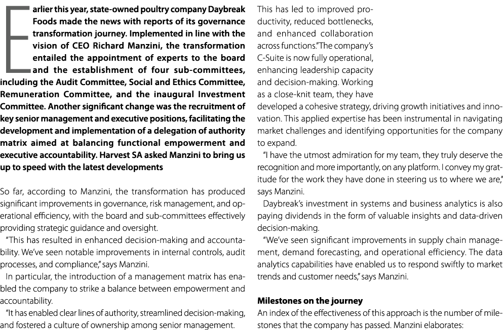 Earlier this year, state owned poultry company Daybreak Foods made the news with reports of its governance transforma...