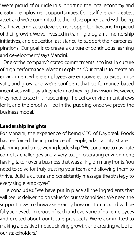 “We’re proud of our role in supporting the local economy and creating employment opportunities. Our staff are our gre...