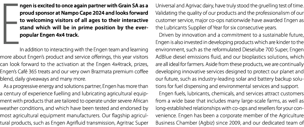 Engen is excited to once again partner with Grain SA as a proud sponsor at Nampo Cape 2024 and looks forward to welco...