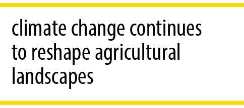 climate change continues to reshape agricultural landscapes