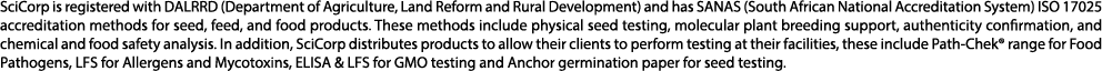 SciCorp is registered with DALRRD (Department of Agriculture, Land Reform and Rural Development) and has SANAS (South...