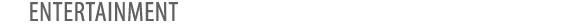 Entertainment