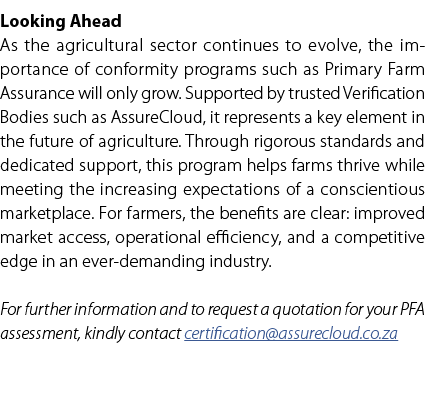 Looking Ahead As the agricultural sector continues to evolve, the importance of conformity programs such as Primary F...