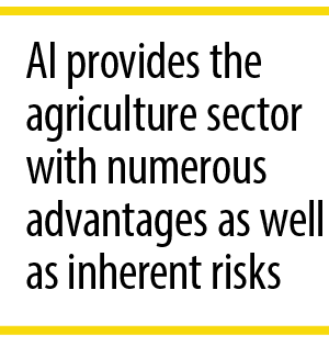 AI provides the agriculture sector with numerous advantages as well as inherent risks 