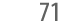 71