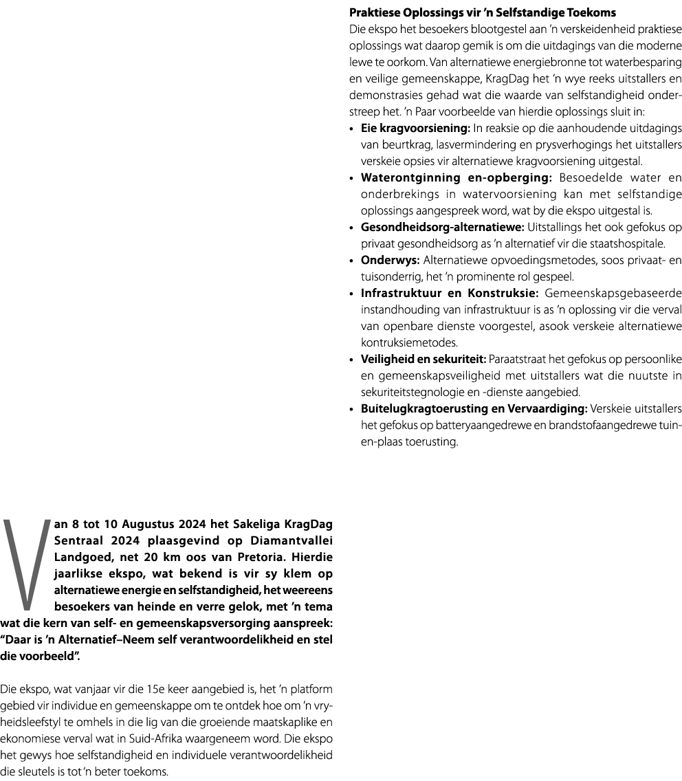 Van 8 tot 10 Augustus 2024 het Sakeliga KragDag Sentraal 2024 plaasgevind op Diamantvallei Landgoed, net 20 km oos va...