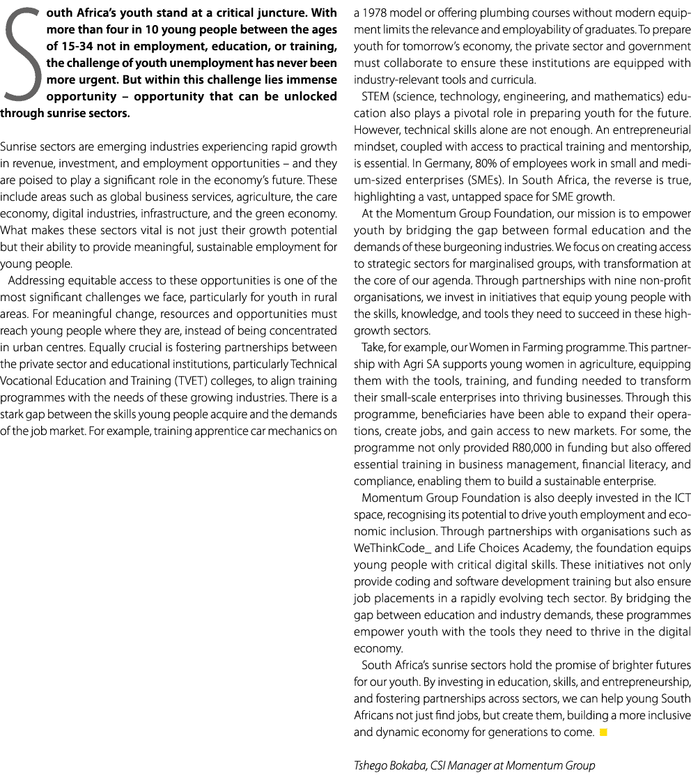 South Africa’s youth stand at a critical juncture. With more than four in 10 young people between the ages of 15 34 n...