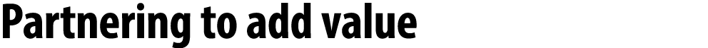 Partnering to add value 