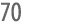 70
