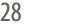 28
