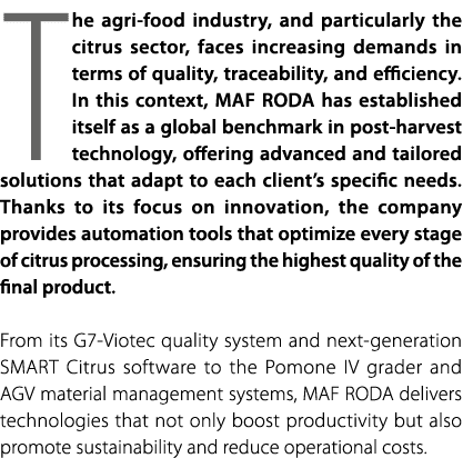 The agri food industry, and particularly the citrus sector, faces increasing demands in terms of quality, traceabilit...