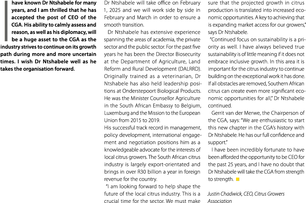 I have known Dr Ntshabele for many years, and I am thrilled that he has accepted the post of CEO of the CGA. His abil...