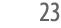 23