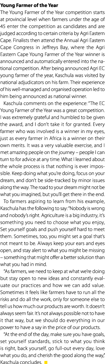 Young Farmer of the Year The Young Farmer of the Year competition starts at provincial level when farmers under the a...