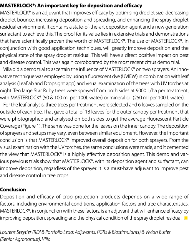 MASTERLOCK®: An important key for deposition and efficacy MASTERLOCK® is an adjuvant that improves efficacy by optimi...