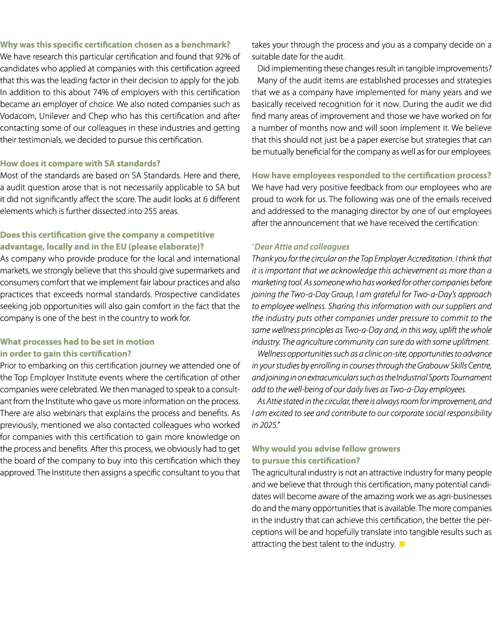￼ Why was this specific certification chosen as a benchmark? We have research this particular certification and found...