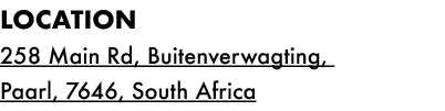 Location 258 Main Rd, Buitenverwagting, Paarl, 7646, South Africa