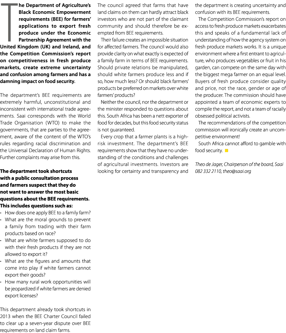 The Department of Agriculture’s Black Economic Empowerment requirements (BEE) for farmers’ applications to export fre...