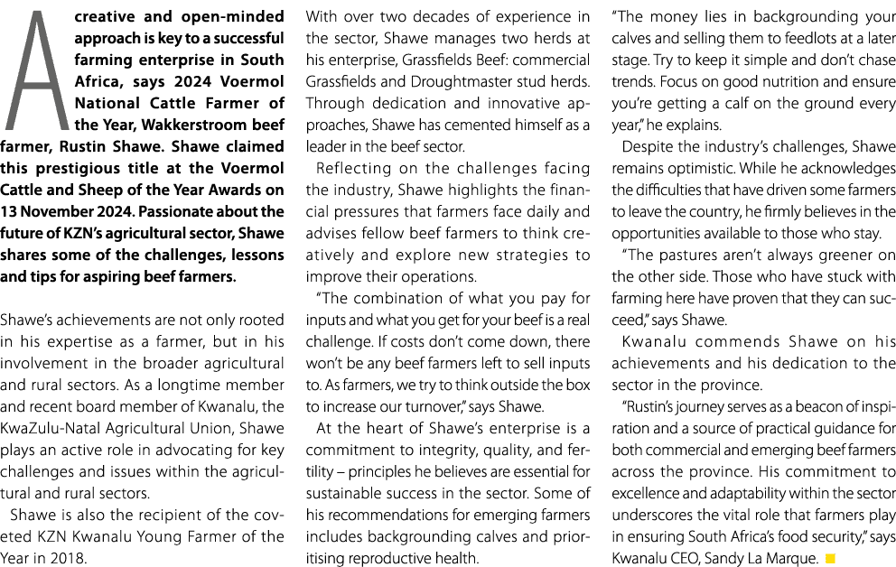 A creative and open minded approach is key to a successful farming enterprise in South Africa, says 2024 Voermol Nati...