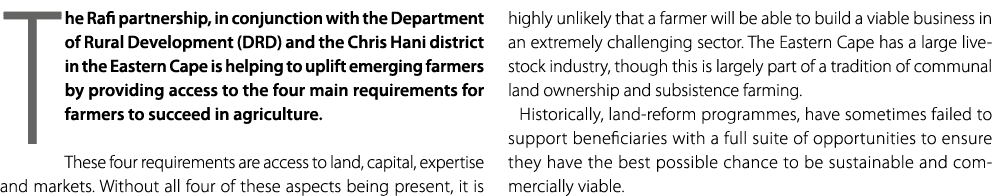 The Rafi partnership, in conjunction with the Department of Rural Development (DRD) and the Chris Hani district in th...