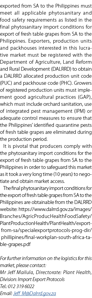 exported from SA to the Philippines must meet all applicable phytosanitary and food safety requirements as listed in ...