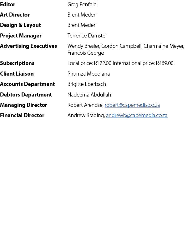 Editor Greg Penfold Art Director Brent Meder Design & Layout Brent Meder Project Manager Terrence Damster Advertising...