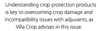 Understanding crop protection products is key to overcoming crop damage and incompatibility issues with adjuvants, as...