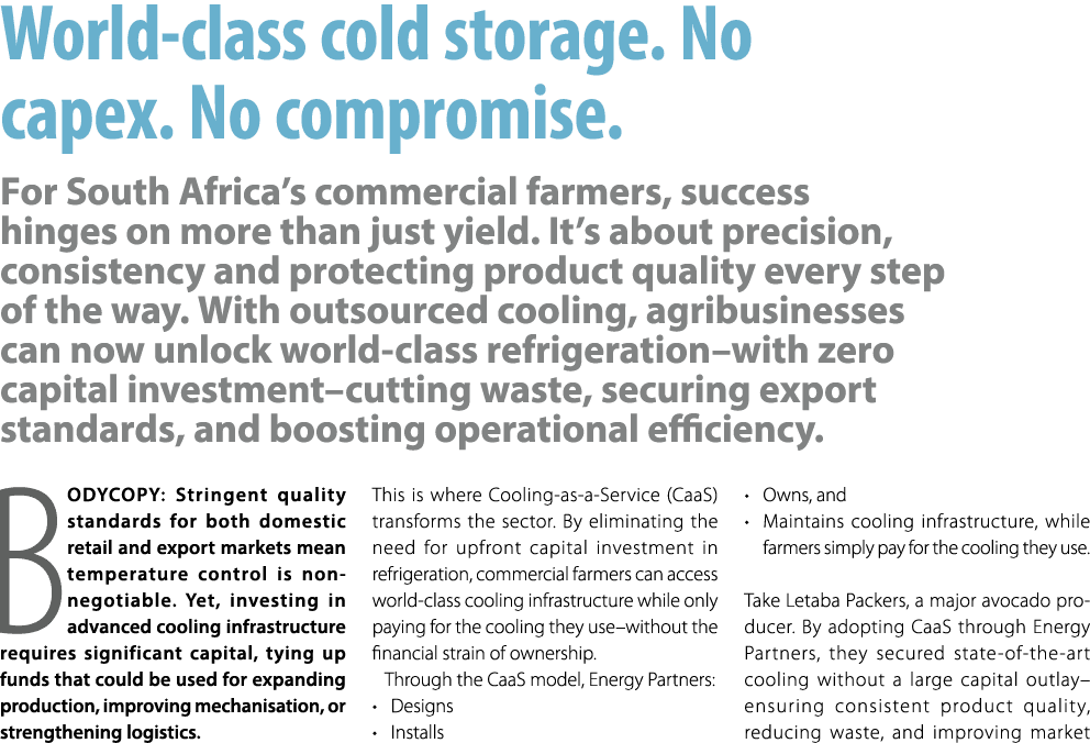 World class cold storage. No capex. No compromise. For South Africa’s commercial farmers, success hinges on more than...